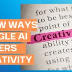Google AI powers creativity