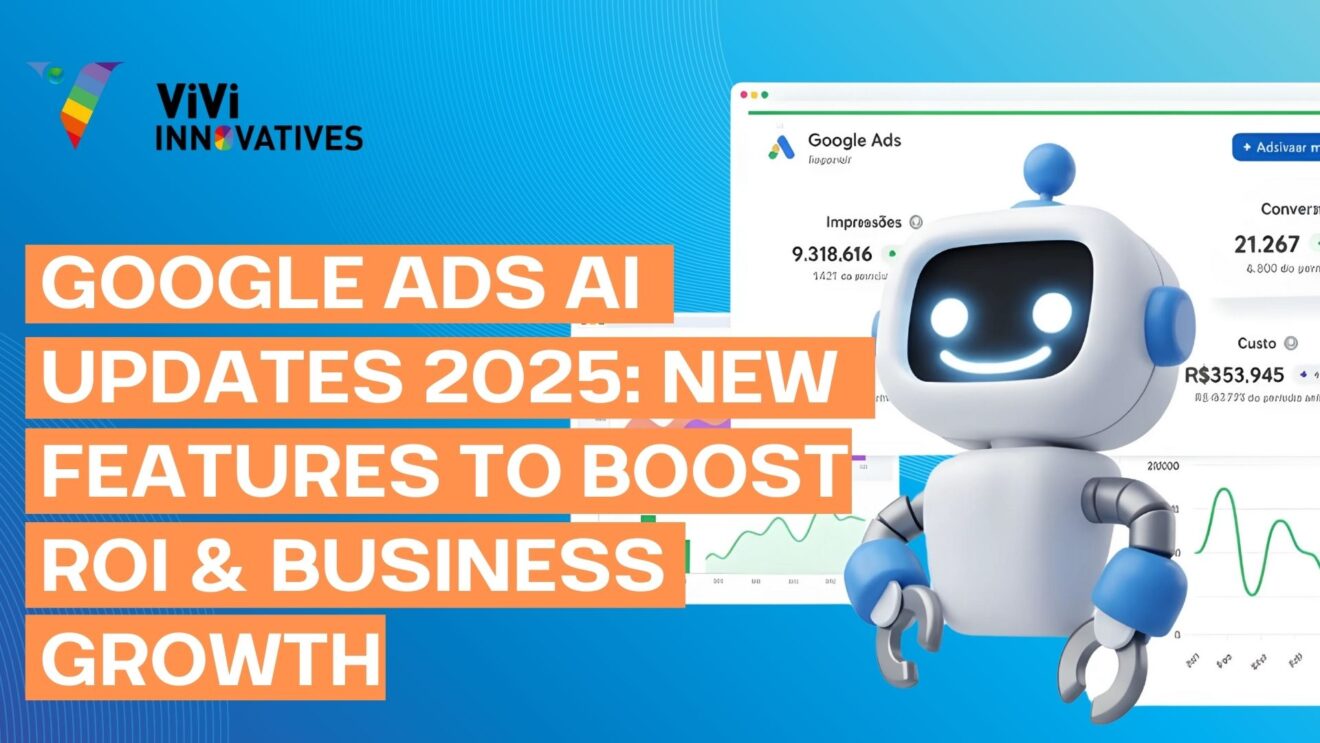 Google-Ads-AI-Updates-2025-New-Features-to-Boost-ROI-Business-Growth-1320x743