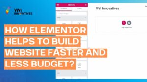 How-Elementor-helps-to-build-website-faster-and-less-budget